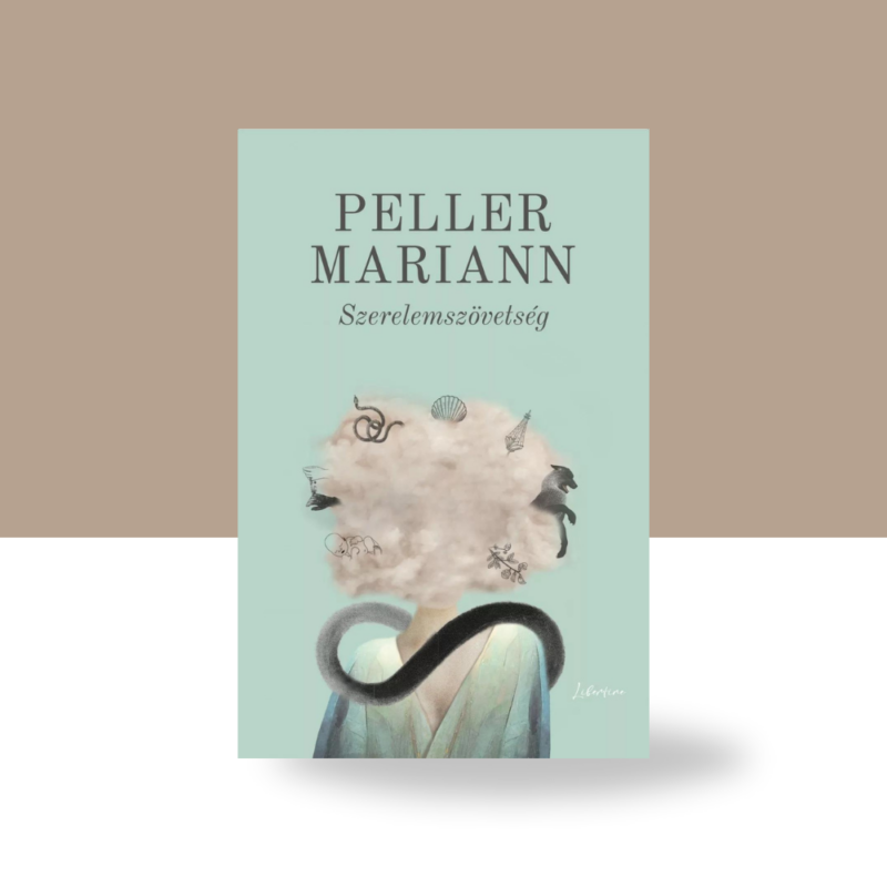 Peller Mariann- Szerelemszövetség